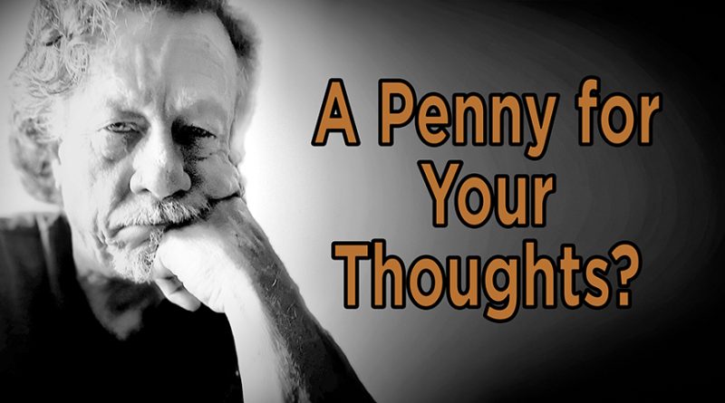 A Penny for your thoughts by Mark Lee